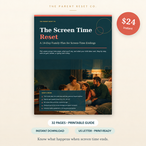 Cover of The Screen Time Reset: A 14-Day Family Plan for Screen-Time Endings. $24 instant download, 32-page printable guide, US Letter.